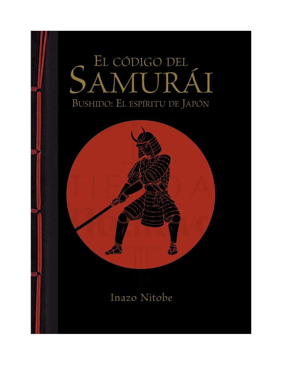 Libro El código del samurái. Bushido: El espíritu de Japón (En Español)