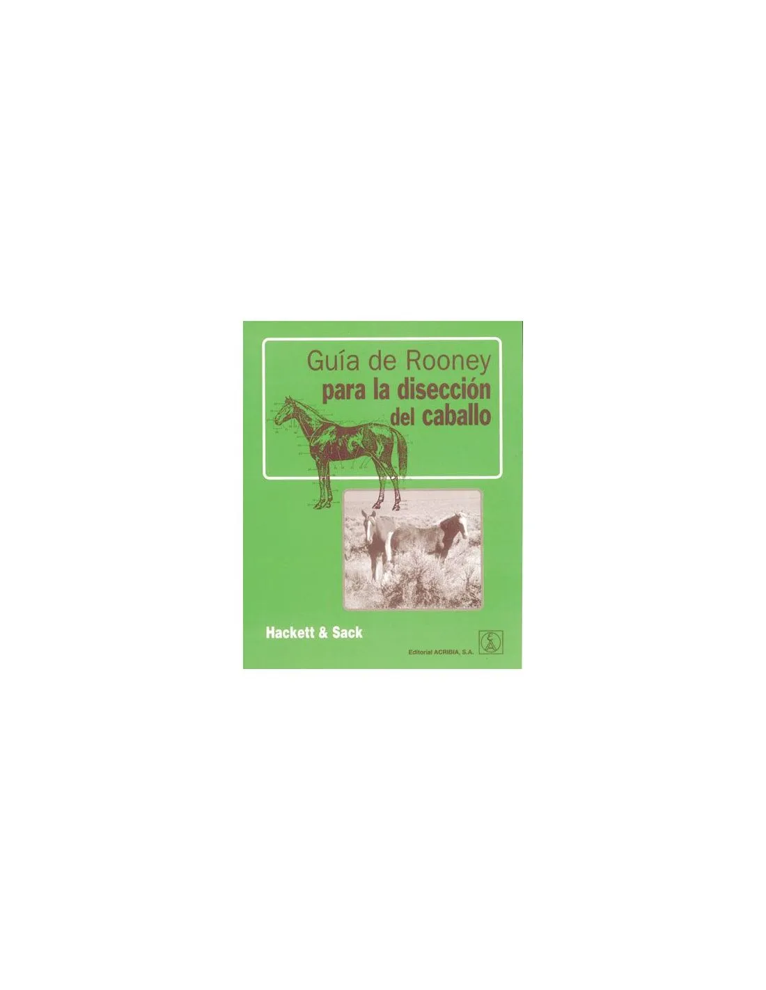 Libro Guía de Rooney para la disección del caballo
